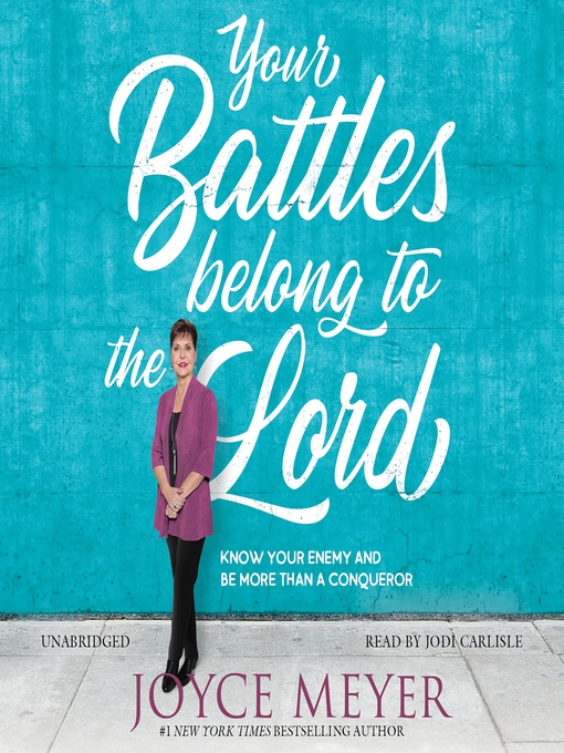 Title details for Your Battles Belong to the Lord by Joyce Meyer - Wait list